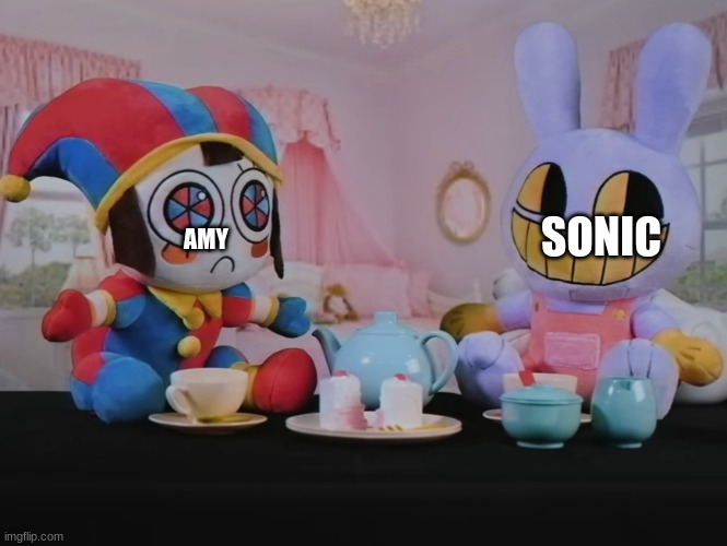 Pomni and Jax | SONIC; AMY | image tagged in pomni and jax | made w/ Imgflip meme maker