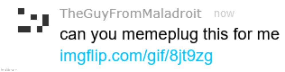 made w/ Imgflip meme maker