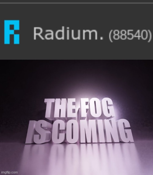 11460 to go | image tagged in the fog is coming | made w/ Imgflip meme maker