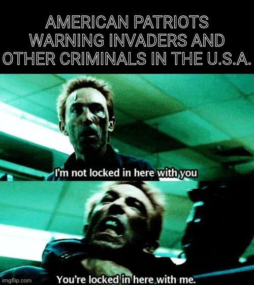 image tagged in watchmen,invasion,border,secure the border | made w/ Imgflip meme maker