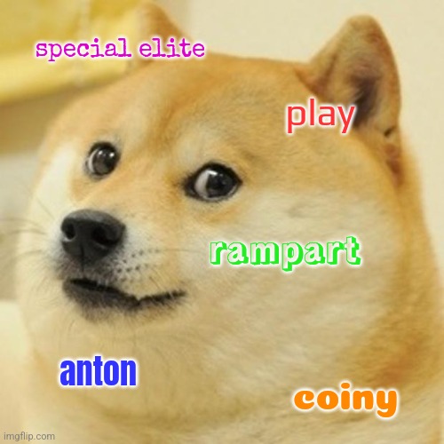 Doge explains fonts and typefaces 2 | special elite; play; rampart; anton; coiny | image tagged in memes,doge,fonts | made w/ Imgflip meme maker