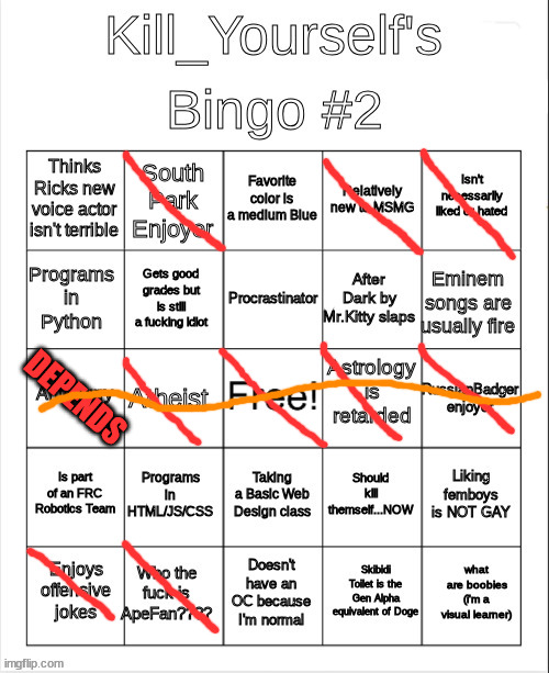 Kill_Yourself bingo 2 | DEPENDS | image tagged in kill_yourself bingo 2 | made w/ Imgflip meme maker