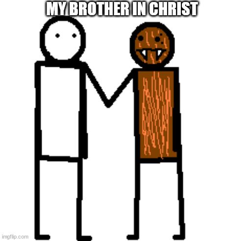 spdr my brother in christ Blank Meme Template