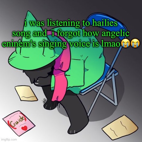 that song needs more recognition tbh | i was listening to hailies song and  i forgot how angelic eninem's singing voice is lmao😭😭 | image tagged in crisis | made w/ Imgflip meme maker