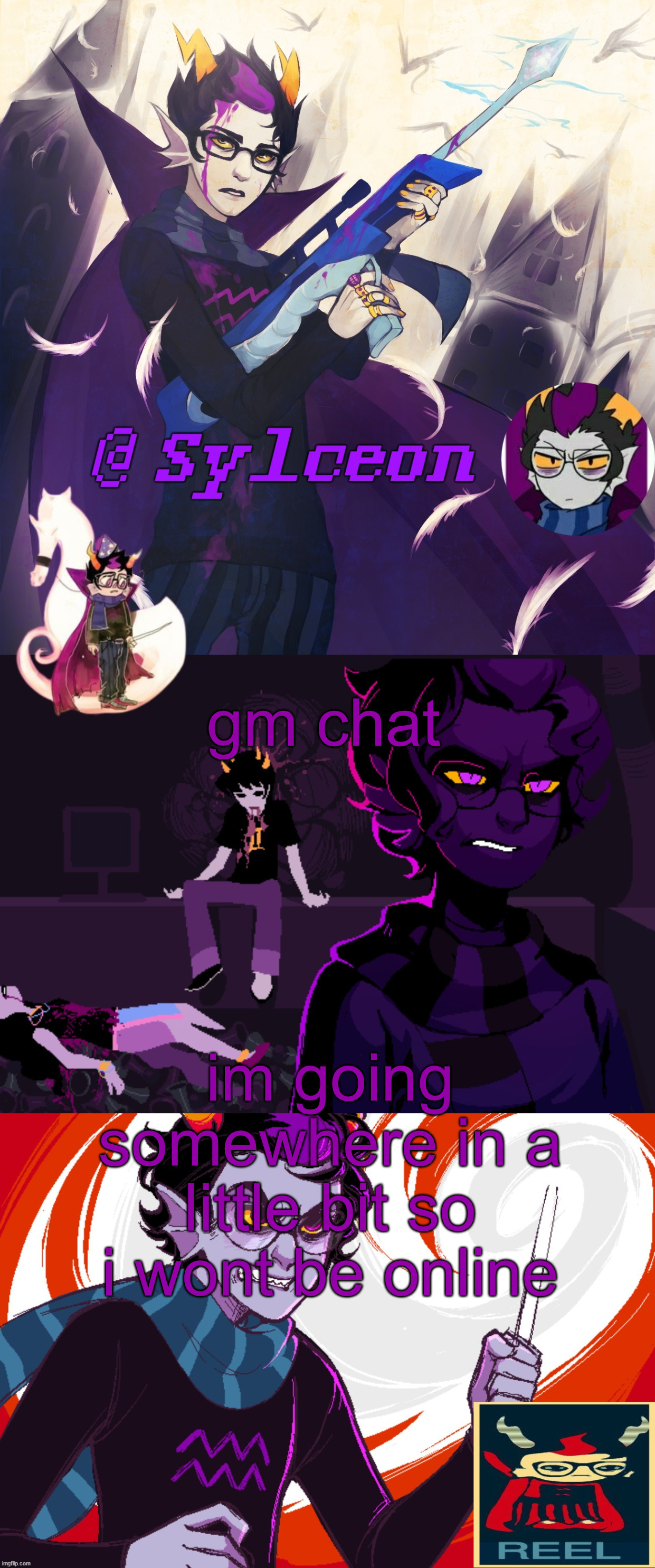 sylc's eridan temp by rpose | gm chat; im going somewhere in a little bit so i wont be online | image tagged in sylc's eridan temp by rpose | made w/ Imgflip meme maker