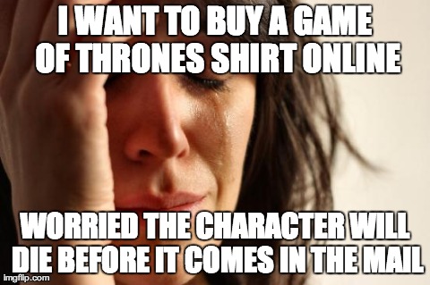 First World Problems Meme - Imgflip