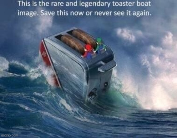 The legendary toaster hands you luck and love. | image tagged in the legendary toaster hands you luck and love | made w/ Imgflip meme maker