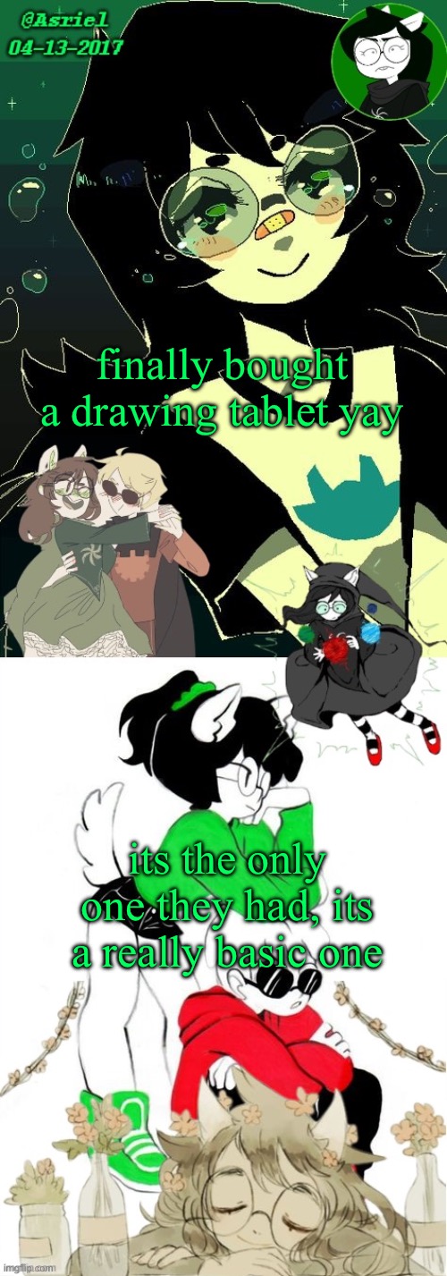 asriel's jade kin template | finally bought a drawing tablet yay; its the only one they had, its a really basic one | image tagged in asriel's jade kin template | made w/ Imgflip meme maker