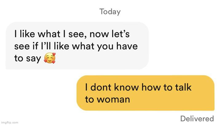 Average msmg user after using a dating app | made w/ Imgflip meme maker