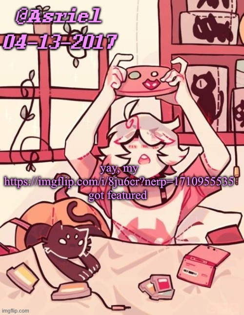 asriel's lalonde template | yay, my https://imgflip.com/i/8ju6cr?nerp=1710955535 got featured | image tagged in asriel's lalonde template | made w/ Imgflip meme maker