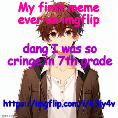 Silly_Neko according to AI | My first meme ever on imgflip; dang I was so cringe in 7th grade; https://imgflip.com/i/63iy4v | image tagged in silly_neko according to ai | made w/ Imgflip meme maker