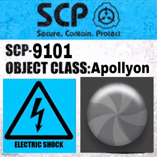 SCP 9101 Label | image tagged in scp 9101 label | made w/ Imgflip meme maker