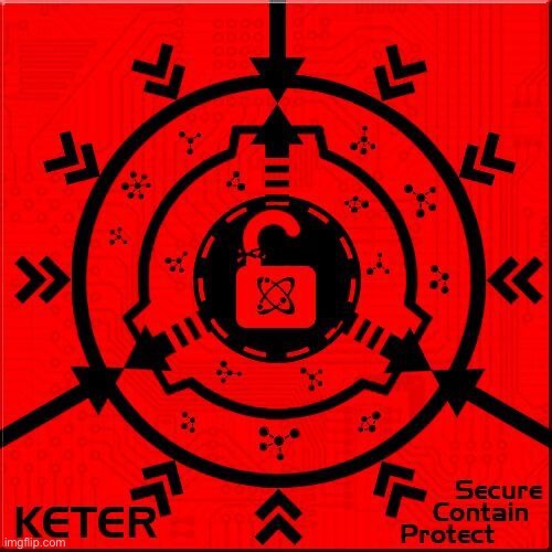 SCP Keter Label | image tagged in scp keter label | made w/ Imgflip meme maker