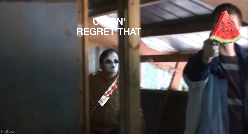 Tim/masky sneaks up on Alex | U GON' REGRET THAT | image tagged in tim/masky sneaks up on alex | made w/ Imgflip meme maker