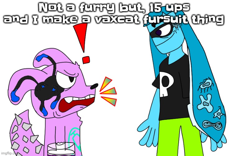 Idk | Not a furry but, 15 ups and I make a vaxcat fursuit thing | image tagged in too stupid to understand | made w/ Imgflip meme maker
