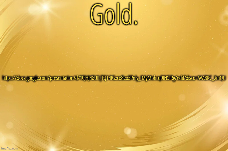 Silver Announcement Template 6.0 | https://docs.google.com/presentation/d/10JHJ48UILjTQ14IGxco8eo3Pnly_IMyMohcq0INSiRg/edit?disco=AAABKC_XmQU | image tagged in silver announcement template 6 0 | made w/ Imgflip meme maker