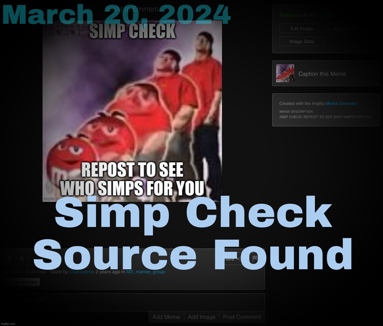 Not that many give a shit anyway. | March 20, 2024; Simp Check Source Found | made w/ Imgflip meme maker