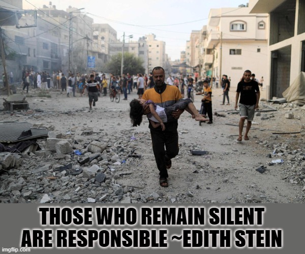 This time you can't say: "Ich habe es nicht gewußt." | THOSE WHO REMAIN SILENT
ARE RESPONSIBLE ~EDITH STEIN | image tagged in holocaust,genocide,zionists,zionism,fascists | made w/ Imgflip meme maker