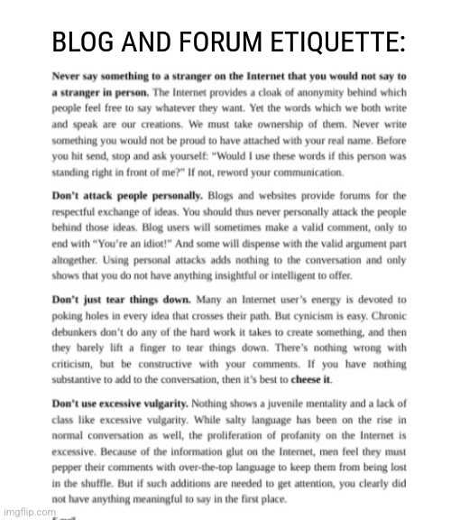 Here's a guide for etiquette on blogs and forums - stay civilized, my dudes :> | BLOG AND FORUM ETIQUETTE: | image tagged in simothefinlandized,blogs and forums,etiquette,infographic,tutorial | made w/ Imgflip meme maker