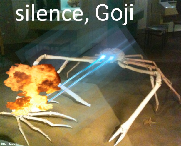 Silence Crab | Goji | image tagged in silence crab | made w/ Imgflip meme maker