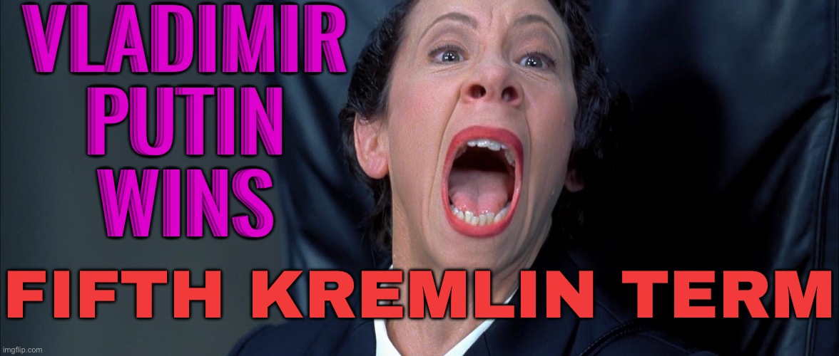 Putin wins Russian election | VLADIMIR
PUTIN
WINS; FIFTH KREMLIN TERM | image tagged in frau farbissina,good guy putin,election,russia,russian,the russians did it | made w/ Imgflip meme maker