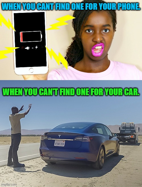 Charger Anxiety | WHEN YOU CANT FIND ONE FOR YOUR PHONE. WHEN YOU CAN'T FIND ONE FOR YOUR CAR. | image tagged in memes,politics,i will find you,charger,cell phone,car | made w/ Imgflip meme maker