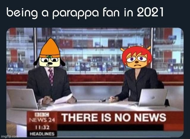 Being a parappa fan in 2022 | made w/ Imgflip meme maker