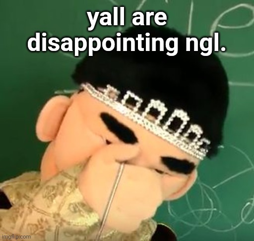 Disaponited jackie chu | yall are disappointing ngl. | image tagged in disaponited jackie chu | made w/ Imgflip meme maker