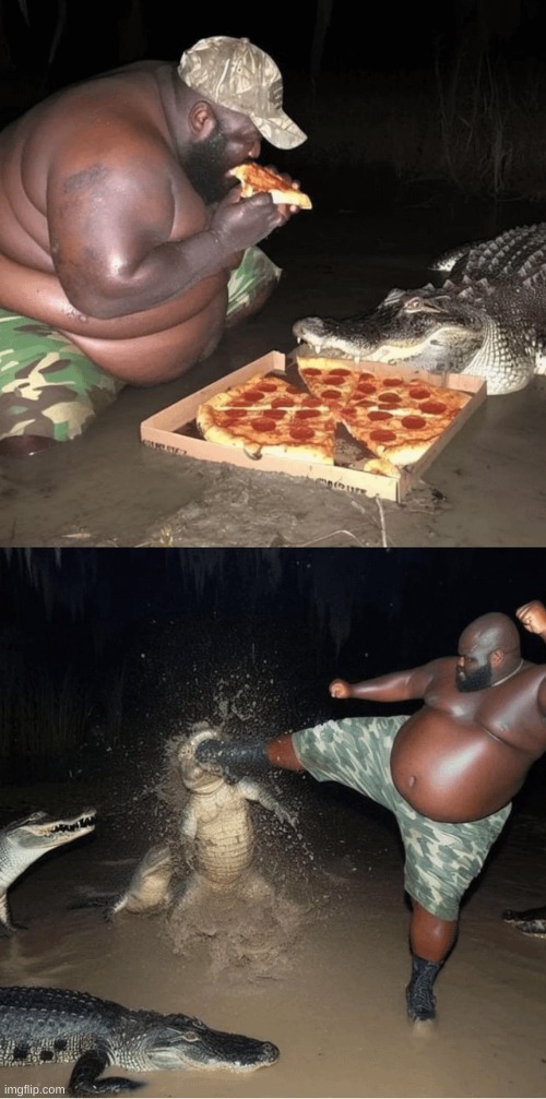 Fat man kicks crocodile for eating pizza | image tagged in fat man kicks crocodile for eating pizza | made w/ Imgflip meme maker
