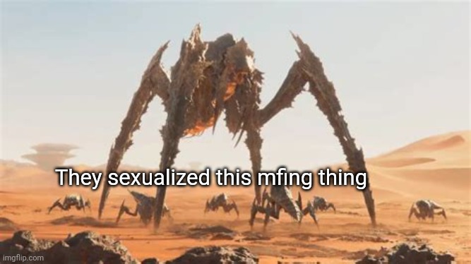 They sexualized this mfing thing | made w/ Imgflip meme maker