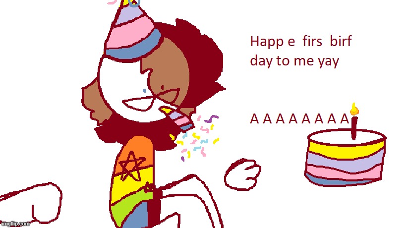 its my accounts first birthday | image tagged in first birthday | made w/ Imgflip meme maker