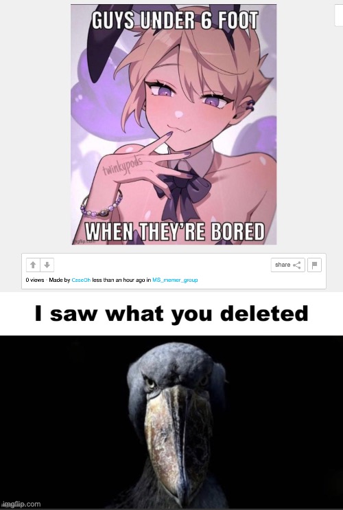 not mad just disappointed | image tagged in i saw what you deleted | made w/ Imgflip meme maker
