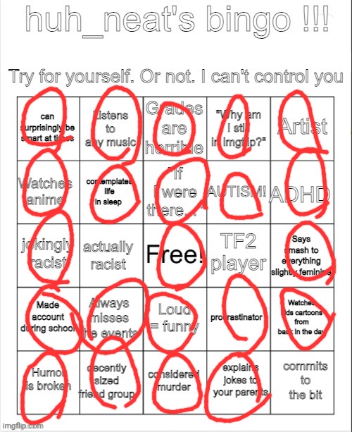 huh_neat bingo! | image tagged in huh_neat bingo | made w/ Imgflip meme maker