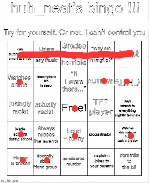 huh_neat bingo! | image tagged in huh_neat bingo | made w/ Imgflip meme maker