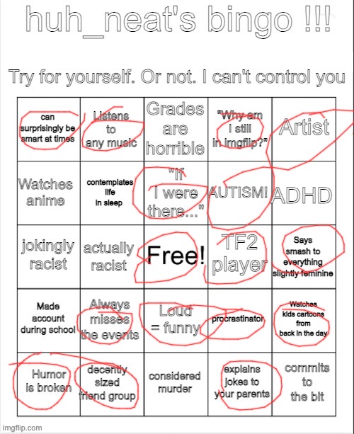 huh_neat bingo! | image tagged in huh_neat bingo | made w/ Imgflip meme maker