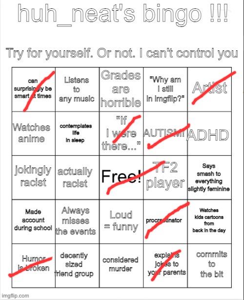 huh_neat bingo! | image tagged in huh_neat bingo | made w/ Imgflip meme maker