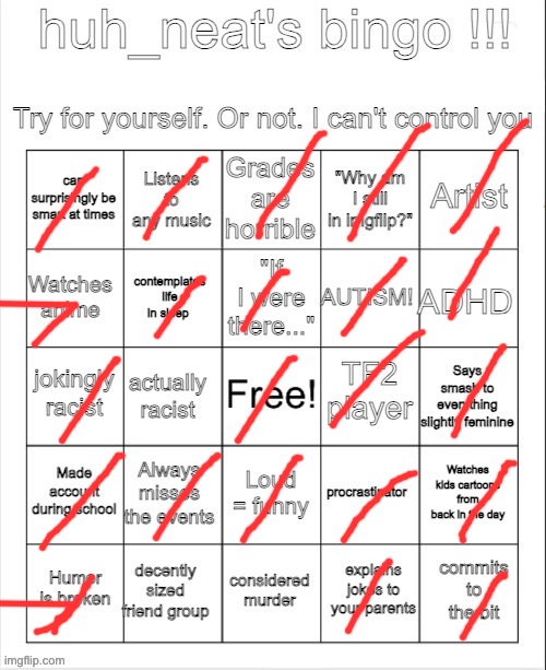 huh_neat bingo! | image tagged in huh_neat bingo | made w/ Imgflip meme maker