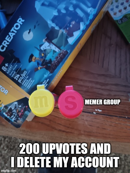 Thebest66 msmg | 200 UPVOTES AND I DELETE MY ACCOUNT | image tagged in thebest66 msmg | made w/ Imgflip meme maker