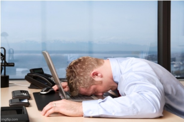 Head on Desk | image tagged in head on desk | made w/ Imgflip meme maker