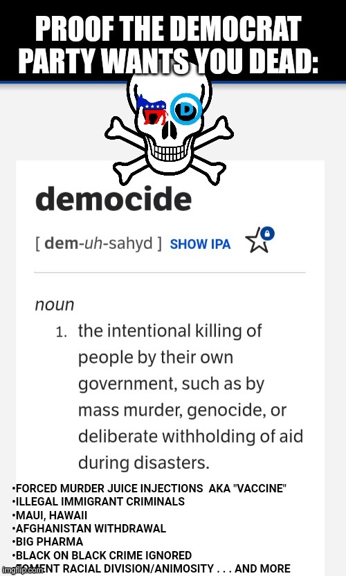 Well, the don't call it Republicide | image tagged in leftists,liberals,democrats,democratic socialism,marxism,abortion is murder | made w/ Imgflip meme maker