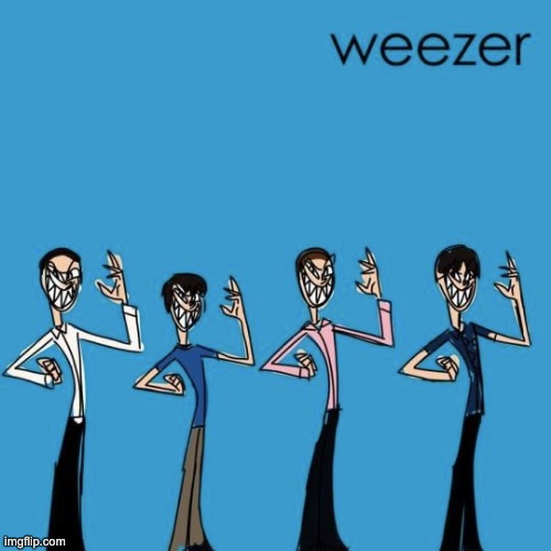 weezbin | made w/ Imgflip meme maker