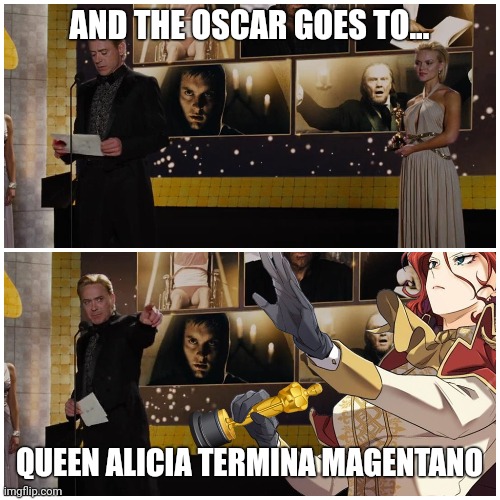 AND THE OSCAR GOES TO... QUEEN ALICIA TERMINA MAGENTANO | image tagged in oscar,the greatest estate developer,queen alicia | made w/ Imgflip meme maker
