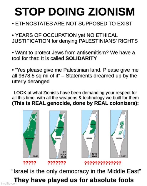 Stop doing Zionism | made w/ Imgflip meme maker