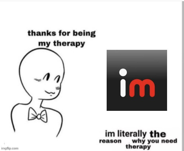 . | made w/ Imgflip meme maker