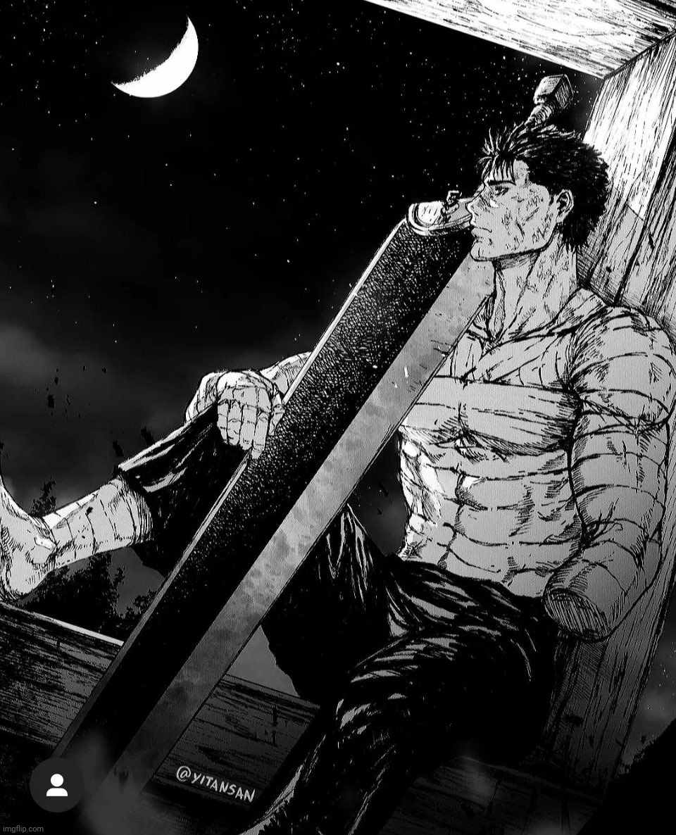 Berserk Guts looking at sky | image tagged in berserk guts looking at sky | made w/ Imgflip meme maker