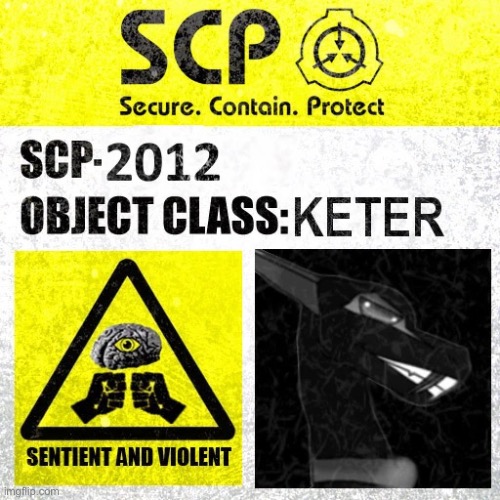 SCP-2012 Label | image tagged in scp-2012 label | made w/ Imgflip meme maker