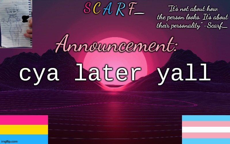 cya later yall | made w/ Imgflip meme maker