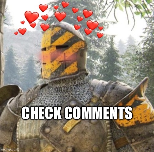 Let’s make it happen | CHECK COMMENTS | image tagged in wholesome crusader 3,wholesome | made w/ Imgflip meme maker