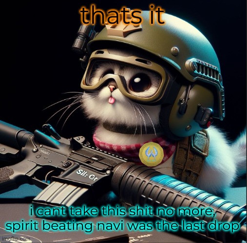 thats it; i cant take this shit no more, spirit beating navi was the last drop | image tagged in ai generated silly critter but better | made w/ Imgflip meme maker