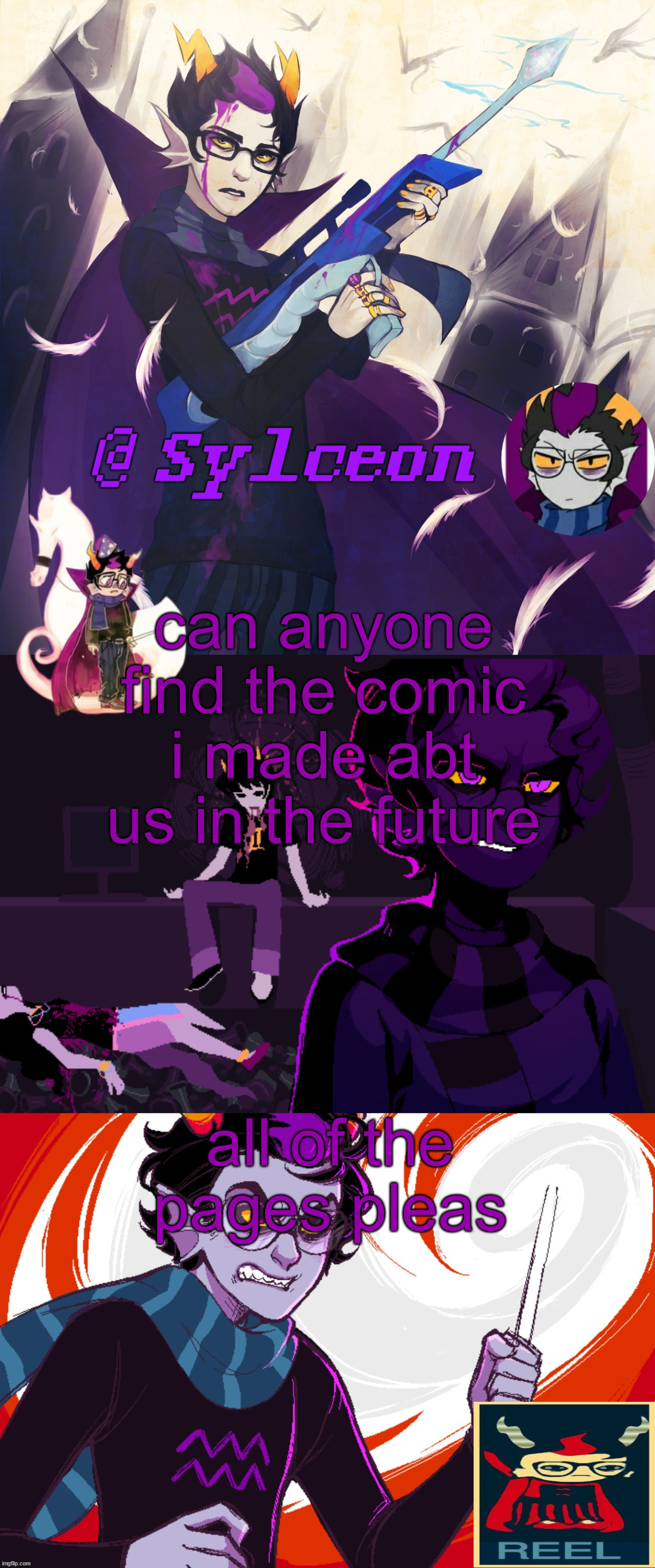 sylc's eridan temp by rpose | can anyone find the comic i made abt us in the future; all of the pages pleas | image tagged in sylc's eridan temp by rpose | made w/ Imgflip meme maker